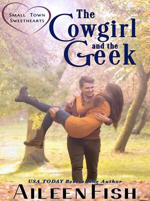 cover image of The Cowgirl and the Geek